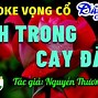 Karaoke Tân Cổ Đối Diện Nhà Em