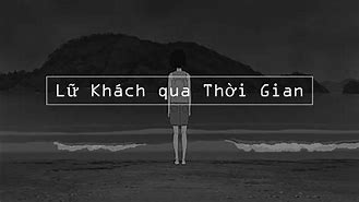 Lữ Khách Qua Thời Gian Pinyin