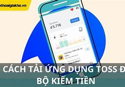 Tải Ứng Dụng Toss Đi Bộ Kiếm Tiền